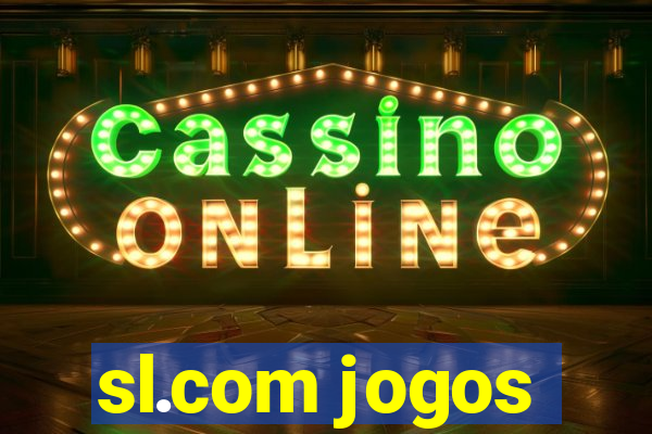 sl.com jogos